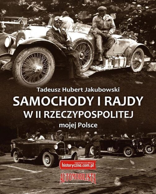 Samochody i Rajdy w II Rzeczypospolitej - Mojej Polsce